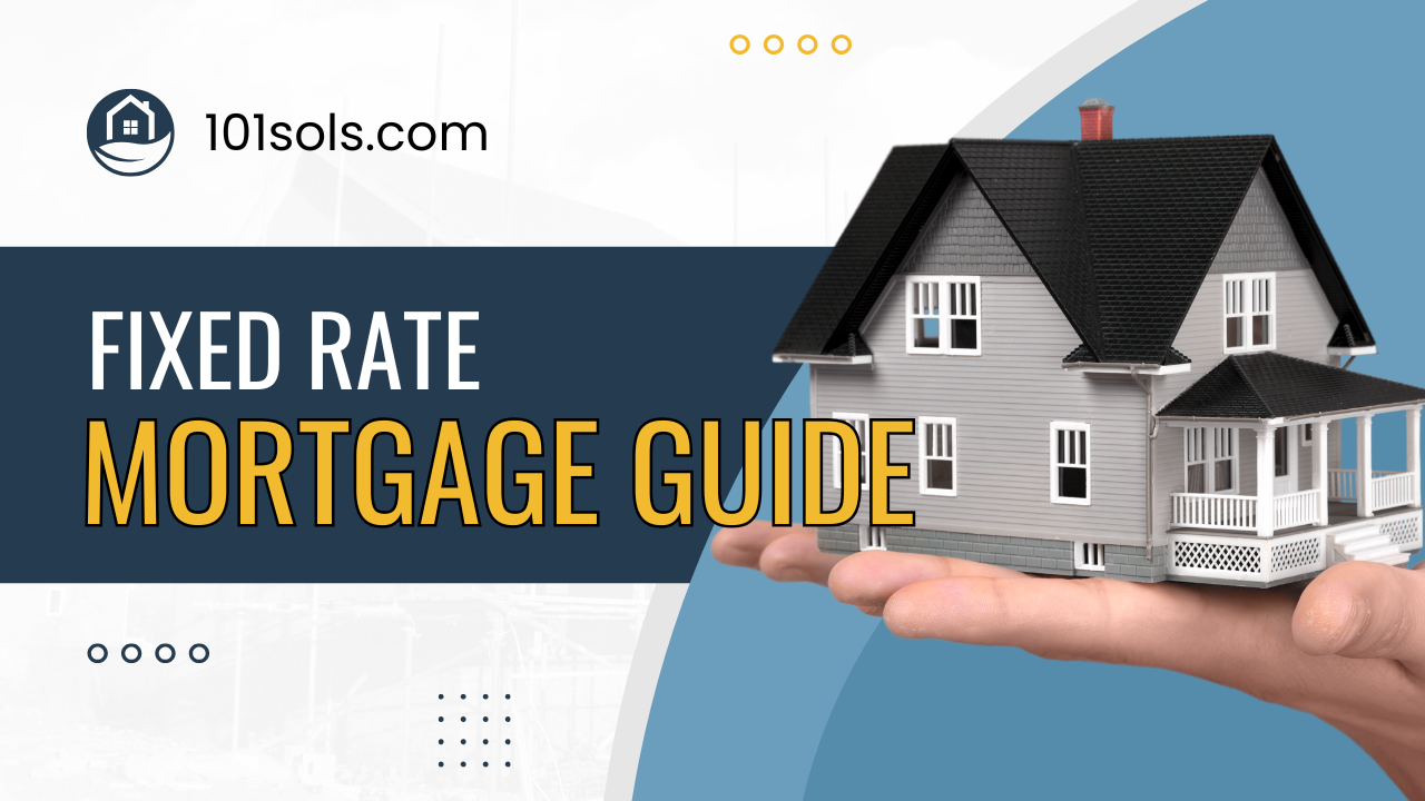 Fixed Rate mortgage guide